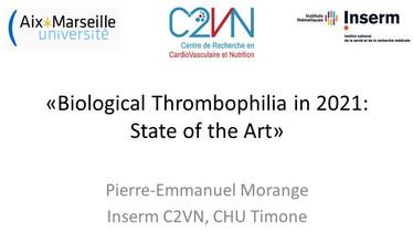 Biological Thrombophilia in 2021 State of the art HORIBA Medical