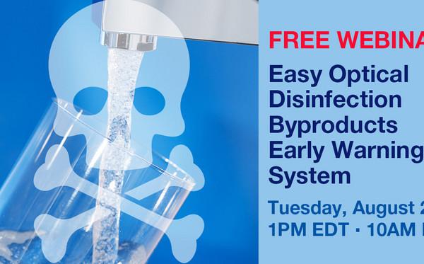 Easy Optical Disinfection Byproducts Early Warning System Webinar Easy Optical Disinfection Byproducts Early Warning System Webinar