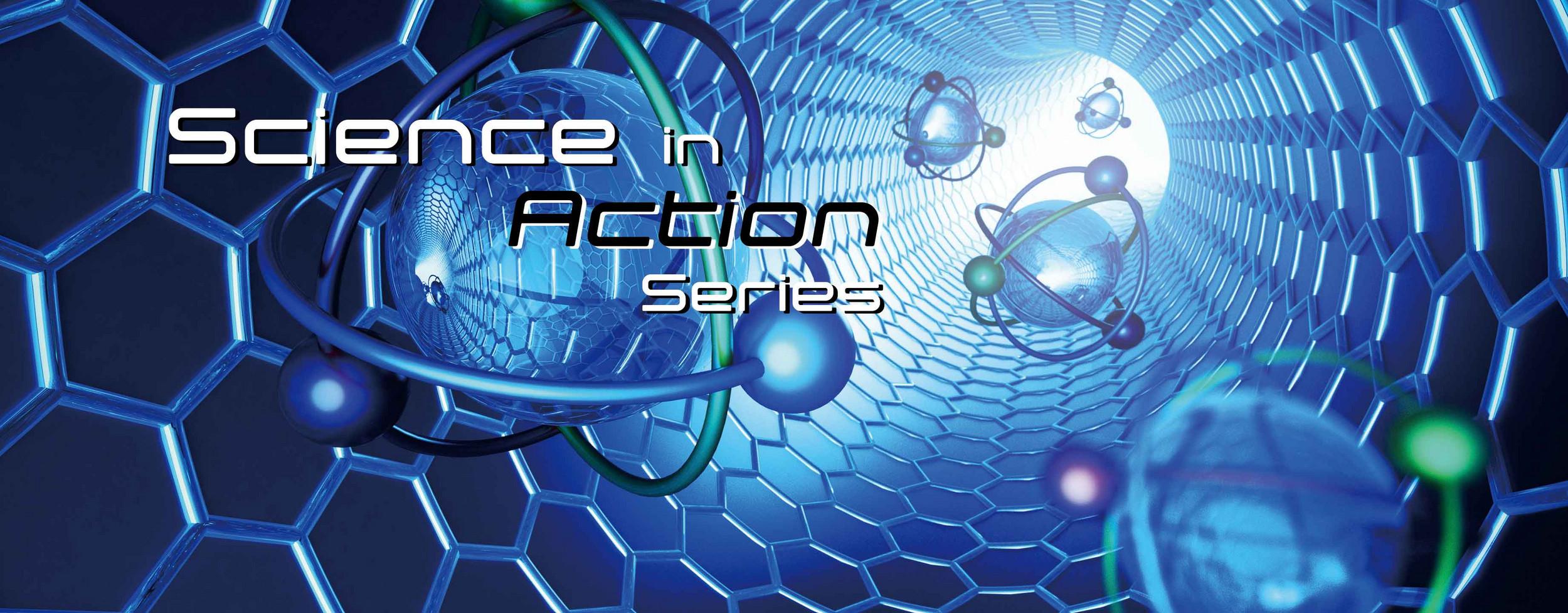 Science in Action - Series of Case Studies